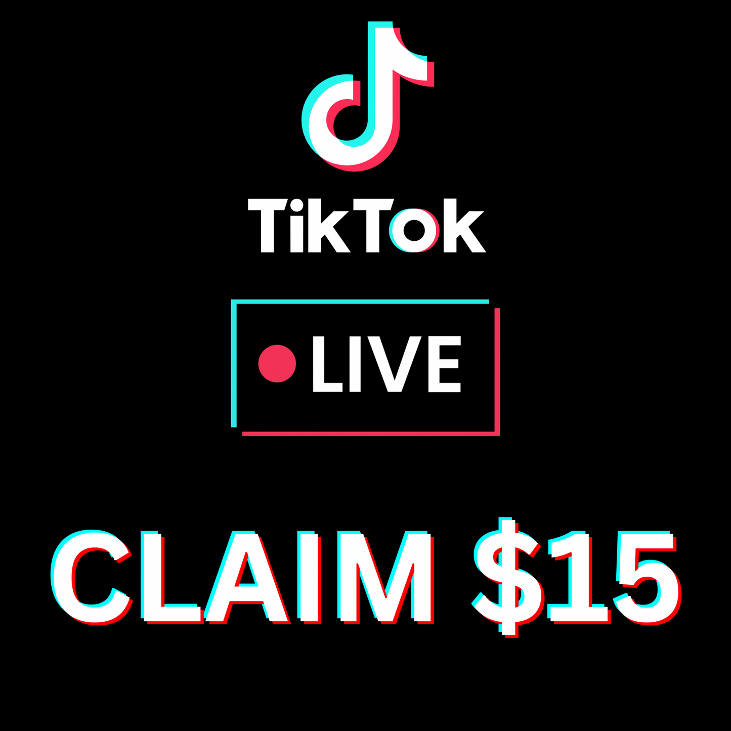 $15 TikTok Live Claim