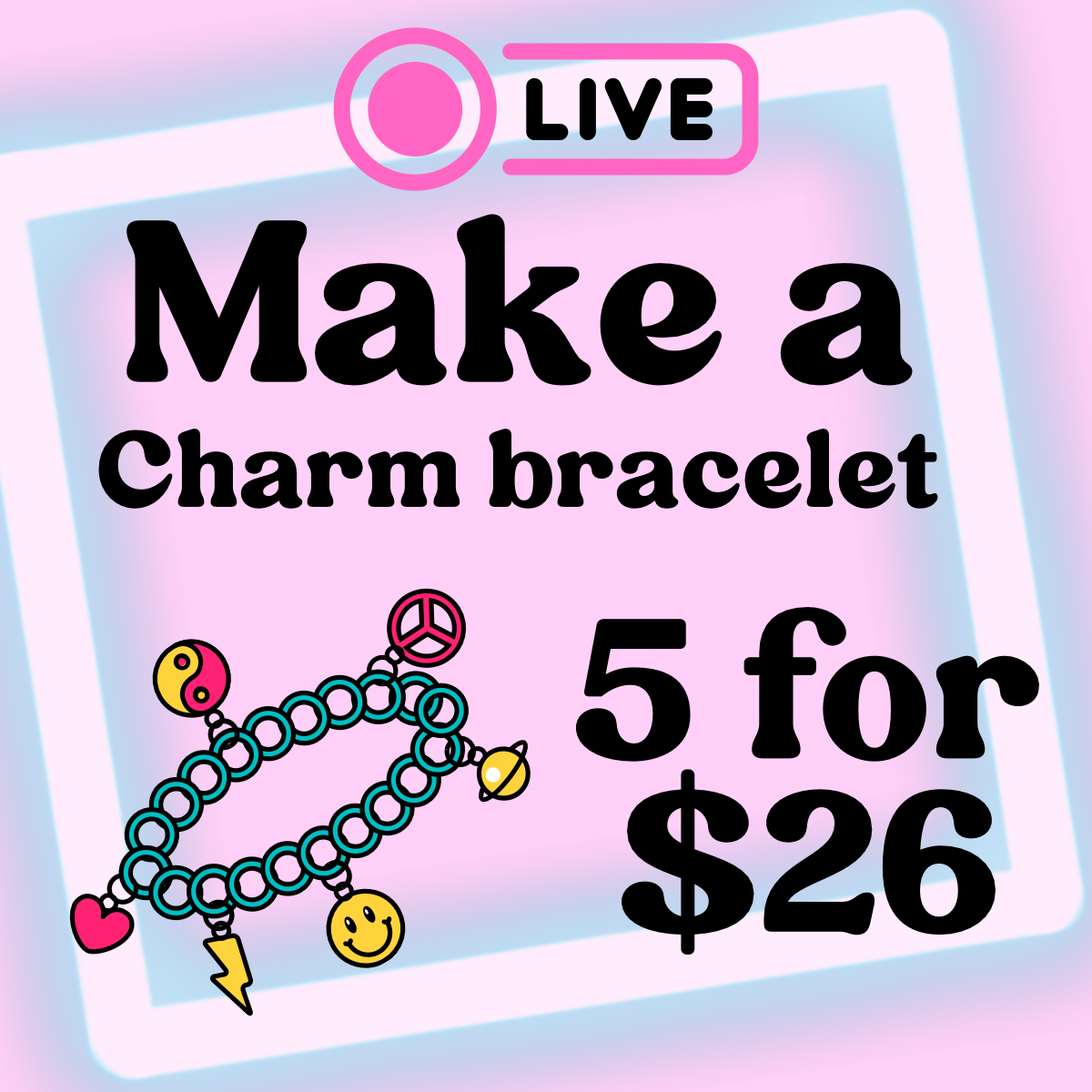 Charm bracelet 5 for 26